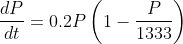 \frac{dP}{dt}=0.2P\left (1-\frac{P}{1333} \right )